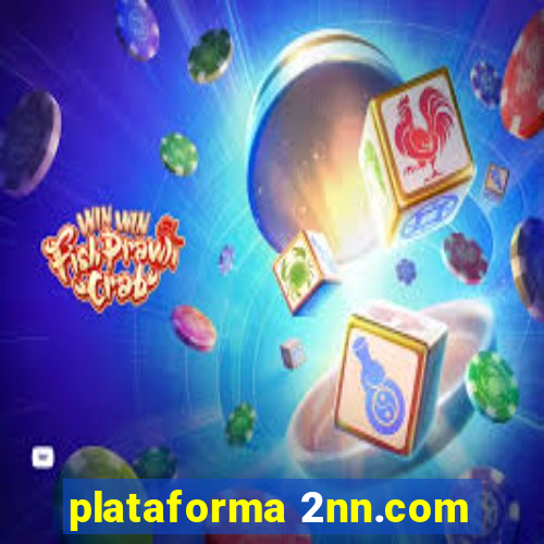 plataforma 2nn.com